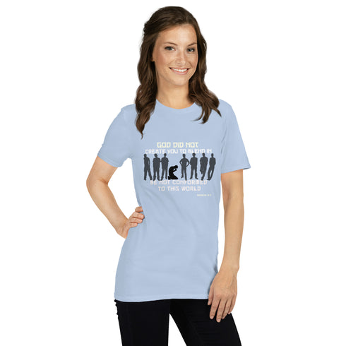 God Did Not Create You To Blend in Christian Bible Verse T-Shirt